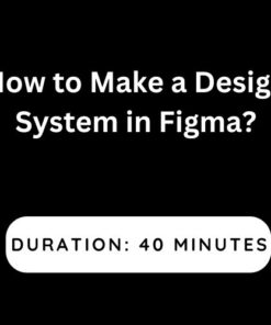 How to Make a Design System in Figma?