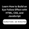 Learn How to Build an Eye Follow Effect with HTML, CSS, and JavaScript