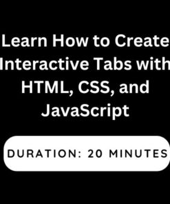 Learn How to Create Interactive Tabs with HTML, CSS, and JavaScript