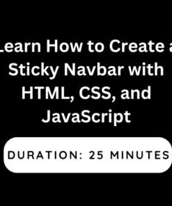 Learn How to Create a Sticky Navbar with HTML, CSS, and JavaScript