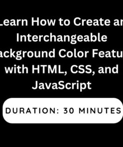 Learn How to Create an Interchangeable Background Color Feature with HTML, CSS, and JavaScript