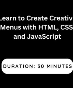 Learn to Create Creative Menus with HTML, CSS, and JavaScript