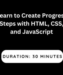 Learn to Create Progress Steps with HTML, CSS, and JavaScript