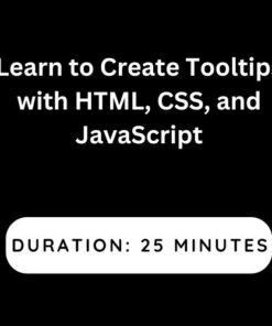 Learn to Create Tooltips with HTML, CSS, and JavaScript