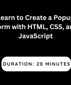 Learn to Create a Popup Form with HTML, CSS, and JavaScript