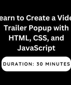 Learn to Create a Video Trailer Popup with HTML, CSS, and JavaScript