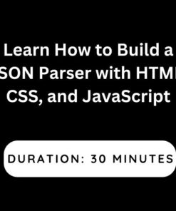Learn How to Build a JSON Parser with HTML, CSS, and JavaScript