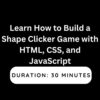 Learn How to Build a Shape Clicker Game with HTML, CSS, and JavaScript