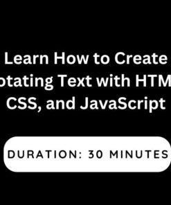 Learn How to Create Rotating Text with HTML, CSS, and JavaScript