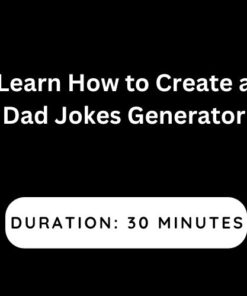 Learn How to Create a Dad Jokes Generator