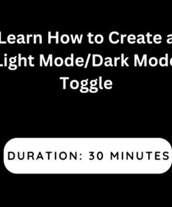 Learn How to Create a Light Mode/Dark Mode Toggle