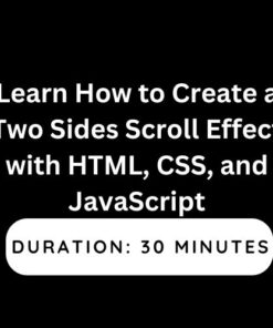 Learn How to Create a Two Sides Scroll Effect with HTML, CSS, and JavaScript